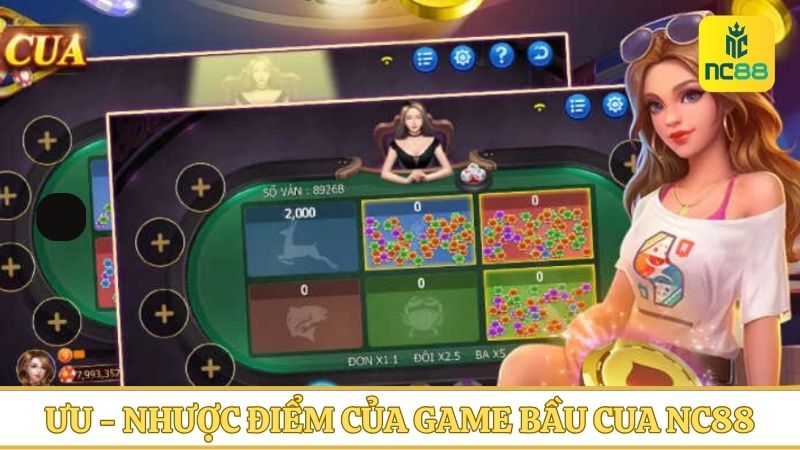 ưu - nhược điểm của bầu cua NC88
