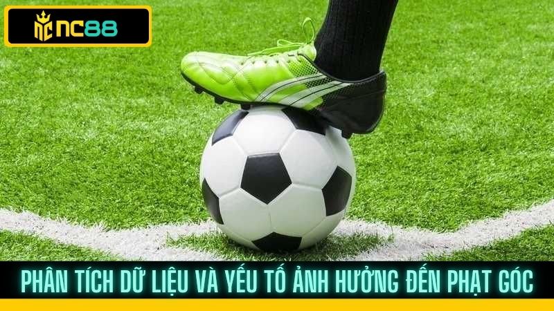 Kèo phạt góc trong cá cược bóng đá và phân tích chuyên sâu